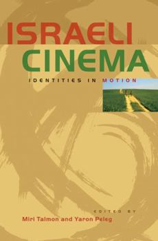 Hardcover Israeli Cinema: Identities in Motion Book