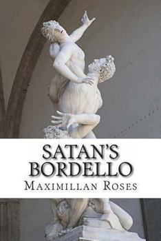 Paperback Satan's Bordello: a horror erotica short story Book