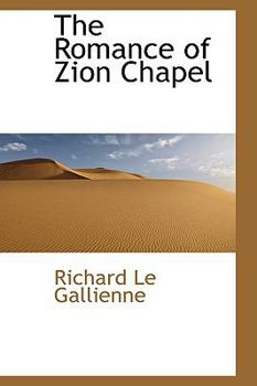 Paperback The Romance of Zion Chapel Book
