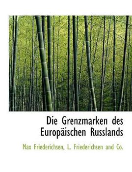 Die Grenzmarken des Europ?ischen Russlands