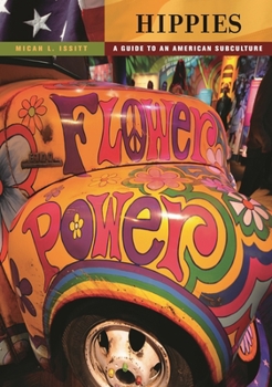 Hardcover Hippies: A Guide to an American Subculture Book
