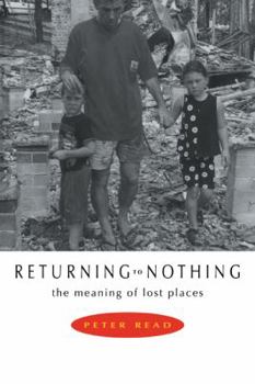 Paperback Returning to Nothing: The Meaning of Lost Places Book