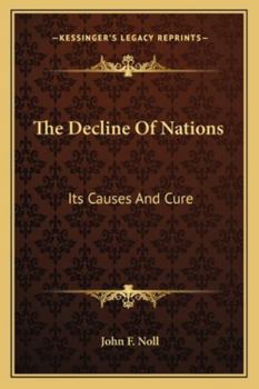 Paperback The Decline Of Nations: Its Causes And Cure Book