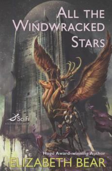 Hardcover All the Windwracked Stars (The Edda of Burdens) Book