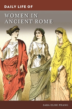 Hardcover Daily Life of Women in Ancient Rome Book