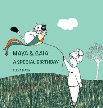 Hardcover Maya & Gaia: A Special Birthday Book