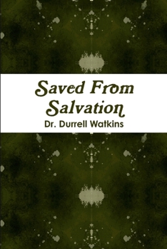 Paperback Saved From Salvation Book