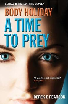 A Time To Prey - Book #3 of the Body Holiday