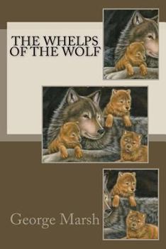 Paperback The Whelps Of The Wolf Book