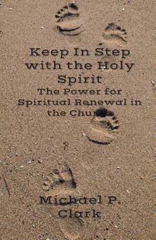 Paperback Keep in Step with the Holy Spirit Book