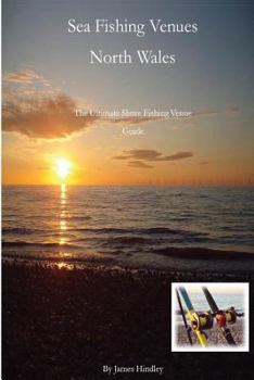 Paperback Sea Fishing Venues North Wales: North Wales Book