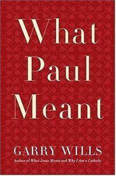 Hardcover What Paul Meant Book