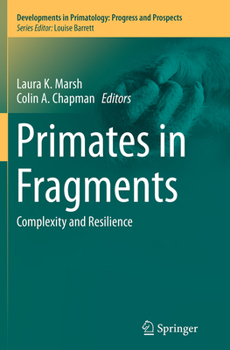 Paperback Primates in Fragments: Complexity and Resilience Book