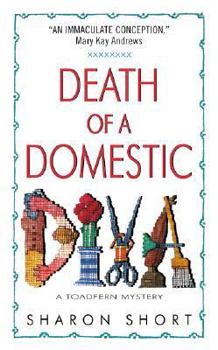 Death of a Domestic Diva - Book #1 of the Stain-Busting Mystery
