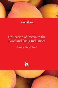 Hardcover Utilization of Pectin in the Food and Drug Industries Book