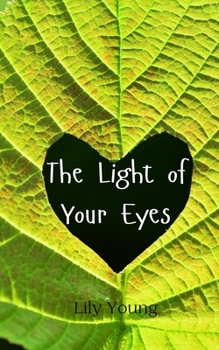 Paperback The Light of Your Eyes Book
