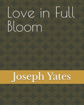 Paperback Love in Full Bloom Book