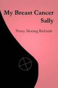 Paperback My Breast Cancer Sally Book