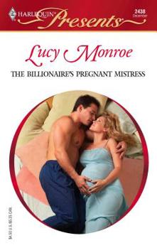 The Billionaire's Pregnant Mistress - Book #4 of the Greek Tycoons