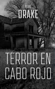 Terror en Cabo Rojo