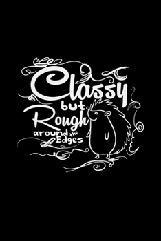 Paperback Classy but rough around the edges: 6x9 Hedgehog - dotgrid - dot grid paper - notebook - notes Book