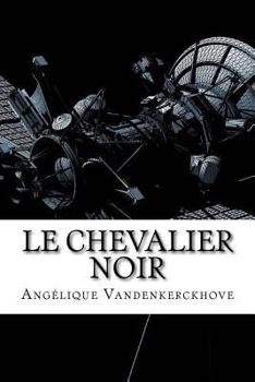 Paperback Le Chevalier Noir [French] Book