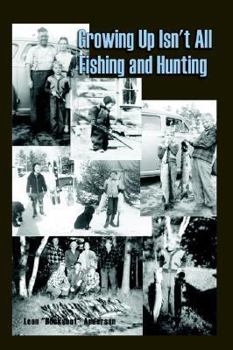 Growing Up Isn't All Fishing and Hunting