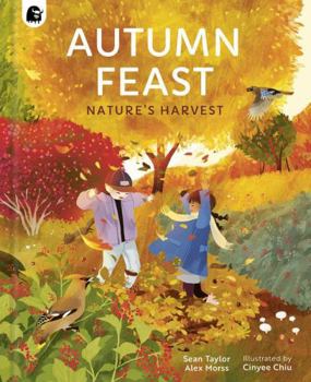 Hardcover Autumn Feast: Nature's Harvest Book