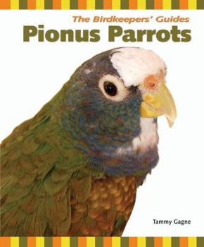 Pionus Parrots - Book  of the Birdkeeper's Guides