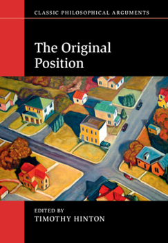 The Original Position - Book  of the Classic Philosophical Arguments