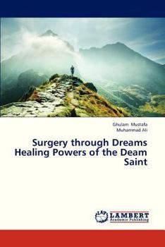 Paperback Surgery Through Dreams Healing Powers of the Deam Saint Book