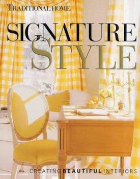 Hardcover Signature Style: Creating Beautiful Interiors Book