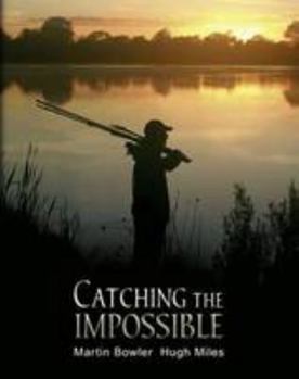 Hardcover Catching the Impossible Book