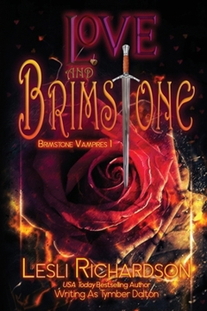 Love and Brimstone (Brimstone Vampires) - Book #1 of the Brimstone Vampires