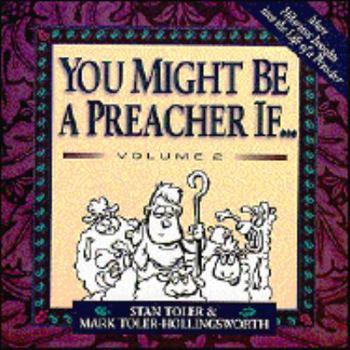 Paperback You Might Be a Preacher If...: A Laugh-A-Page Look at the Life of a Preacher, Volume 2 Book