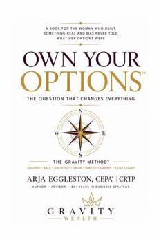 Hardcover OWN YOUR OPTIONS: The Question That Changes Everything Book