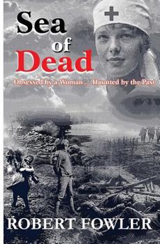 Paperback A Sea Of Dead: A historical romance fiction military novel set in World War 1 Book