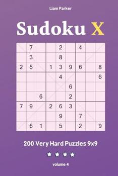 Paperback Sudoku X - 200 Very Hard Puzzles 9x9 vol.4 Book