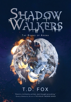 Hardcover Shadow Walkers: Book 1 of The Books of Arona Book