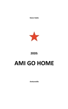 Paperback Ami go home [German] Book