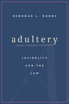 Hardcover Adultery: Infidelity and the Law Book