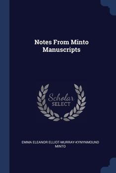 Paperback Notes From Minto Manuscripts Book