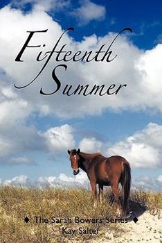 Paperback Fifteenth Summer: The Sarah Bowers Series Book