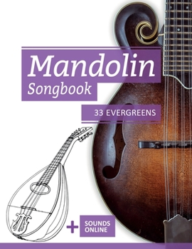 Paperback Mandolin Songbook - 33 Evergreens: + Sounds online Book