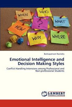 Paperback Emotional Intelligence and Decision Making Styles Book