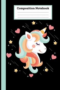 Paperback Composition Notebook: Composition Notebook: Cute Unicorn Notebook for girls, Unicorn With Composition Note Book