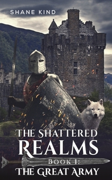 Paperback The Shattered Realms Book 1: The Great Army Book