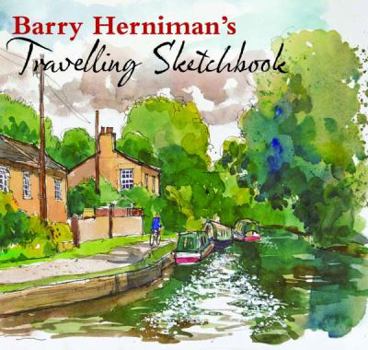 Hardcover Barry Herniman's Travelling Sketchbook. Book