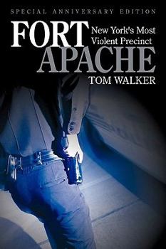 Paperback Fort Apache: New York's Most Violent Precinct Book