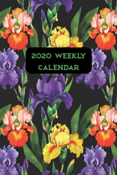 Paperback 2020 Weekly Calendar: Watercolor Irises Book